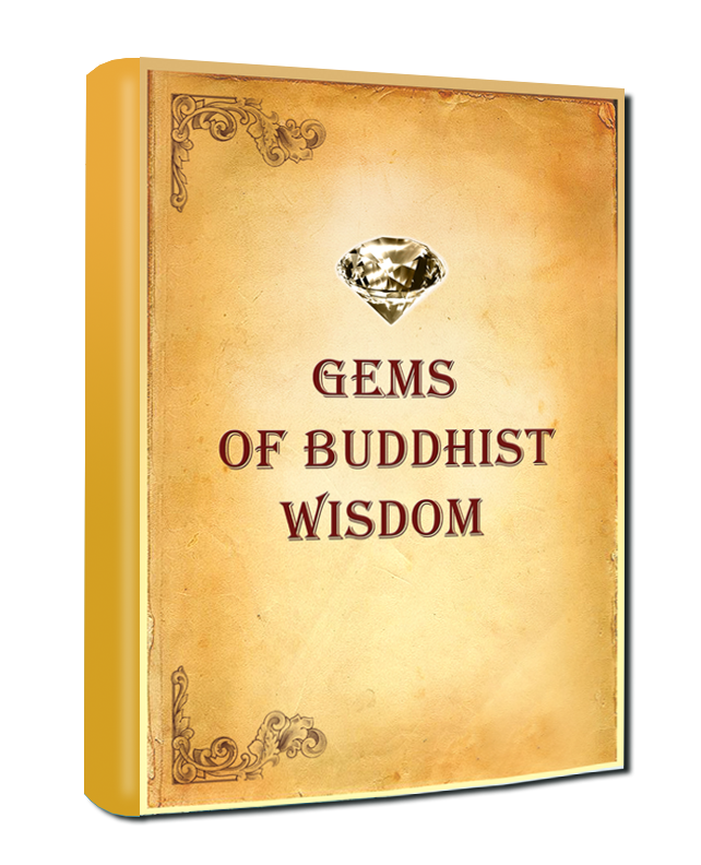 GEMS OF BUDDHIST WISDOM